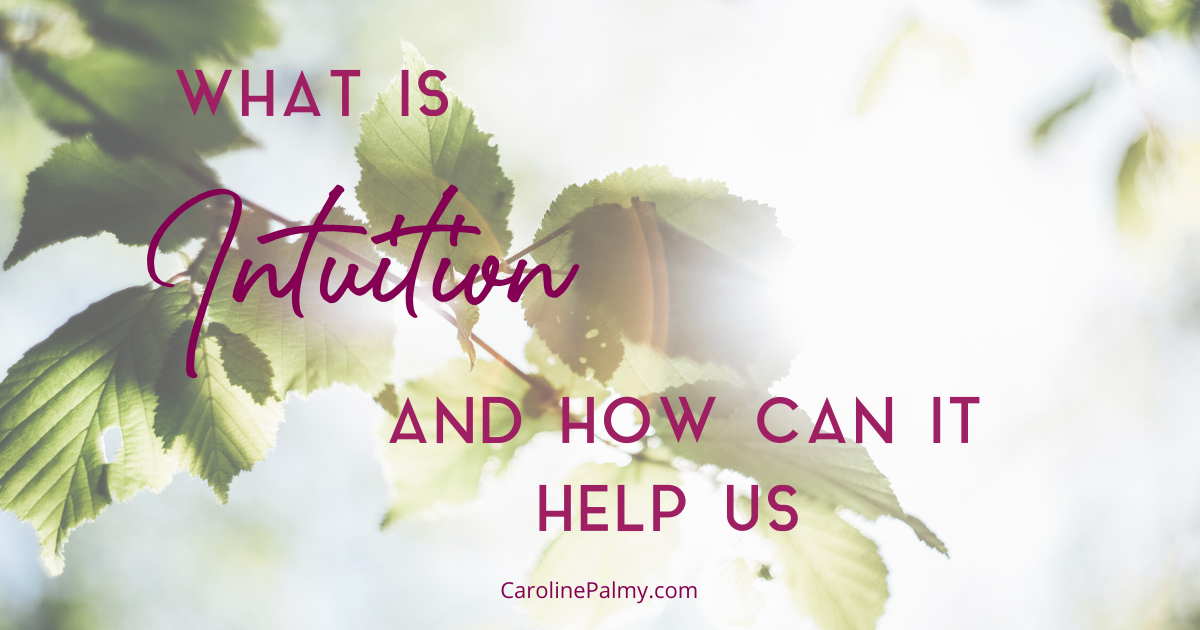 What is intuition and how can it help us